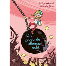Afbeelding in Gallery-weergave laden, Dit gebeurde allemaal echt (Vanaf 6 jaar)