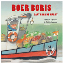 Afbeelding in Gallery-weergave laden, Boer Boris gaat naar de markt (Vanaf 3 jaar)