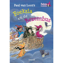Afbeelding in Gallery-weergave laden, Foeksia en de bezembus (Vanaf 7 jaar)