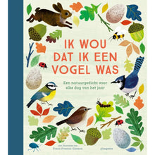 Afbeelding in Gallery-weergave laden, Ik wou dat ik een vogel was (Vanaf 6 jaar)
