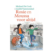 Afbeelding in Gallery-weergave laden, Rosie en Moussa voor altijd ( Vanaf 7 jaar)