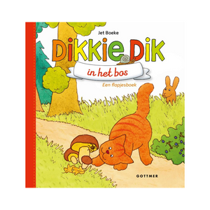 Dikkie Dik in het bos (Vanaf 1 jaar)