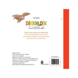 Dikkie Dik in het bos (Vanaf 1 jaar)