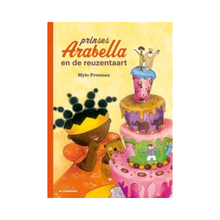 Afbeelding in Gallery-weergave laden, Prinses Arabella en de reuzentaart (Vanaf 3 jaar)

