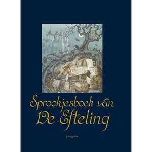 Sprookjesboek van de Efteling (Vanaf 4 jaar)