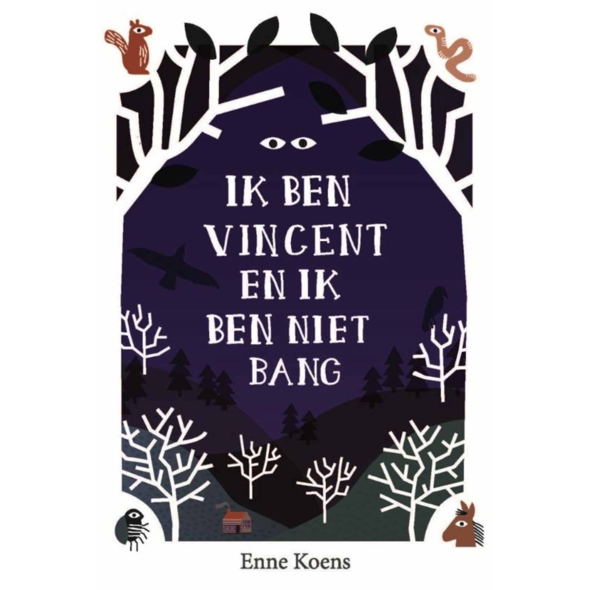 Ik ben Vincent en ik ben niet bang - Kinderboek | Toverkast.nl