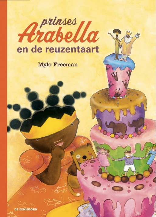 Prinses Arabella en de reuzentaart -kinderboek geschreven door Mylo Freeman