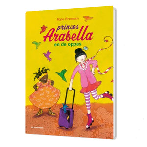 Prinses Arabella en de oppas -kinderboek Mylo Freeman