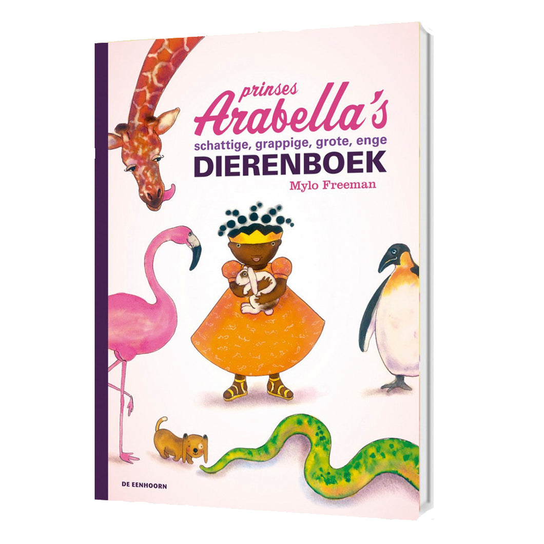 Prinses Arabella's schattige, grappige, grote, enge dierenboek - kinderboek geschreven door Mylo Freeman