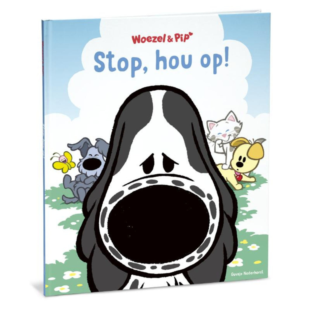 Woezel en Pip; Stop hou op! (2-4 jaar oud)